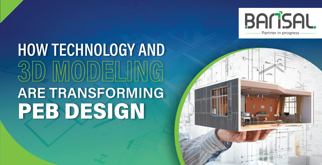 How Technology and 3D Modeling Are Transforming PEB Design