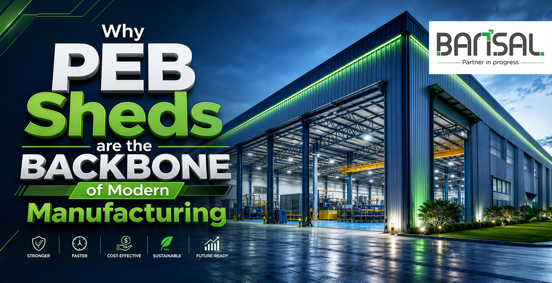 Why PEB Sheds are the Backbone of Modern Manufacturing