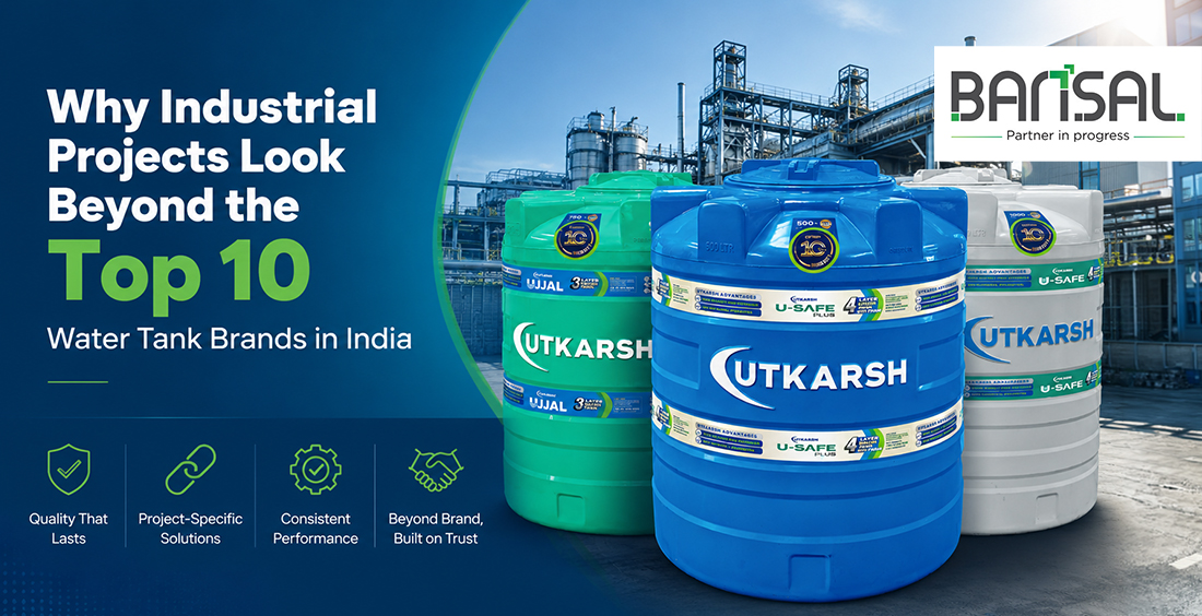 Why Industrial Projects Look Beyond the Top 10 Water Tank Brands in India
